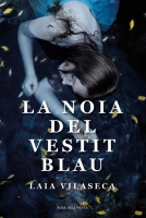 Dames del Crim: 'La noia del vestit  blau', de Laia Vilaseca, un thriller rural escrit en primera persona