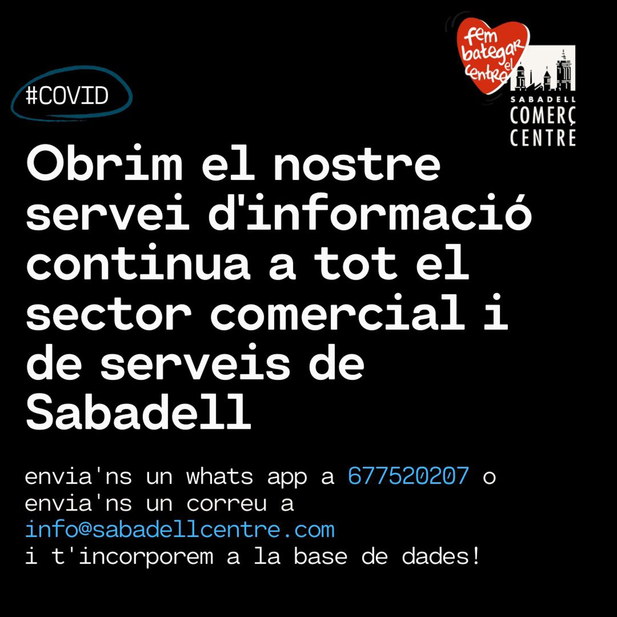 Sabadell Comerç Centre impulsa un cana per informar a tot el sector comercial i de serveis donant informació continuada 