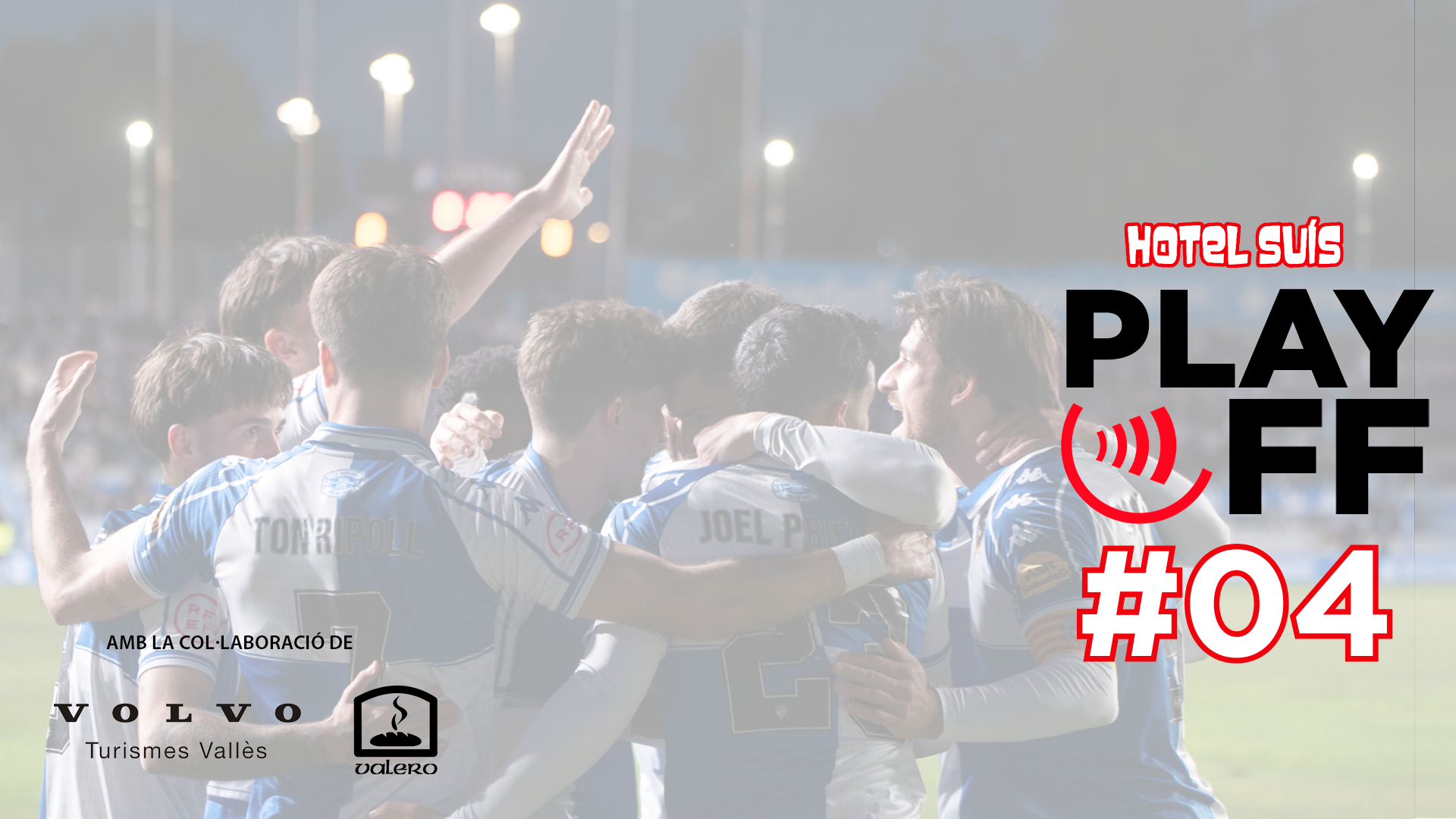 Hotel Suís #04 | Especial 'play-off'