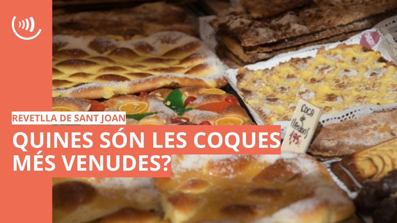 Quines són les coques de Sant Joan més venudes?