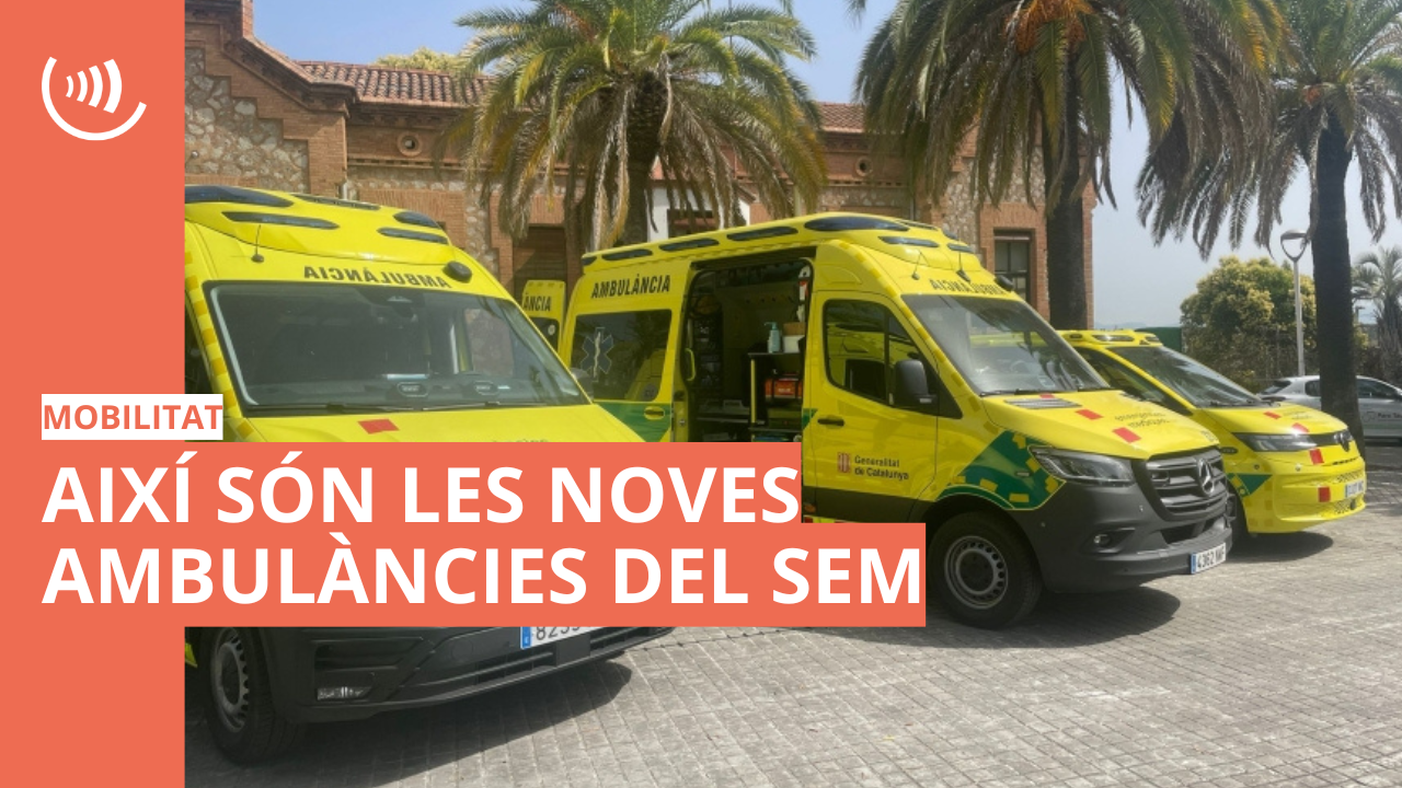 Així són les noves ambulàncies del SEM 