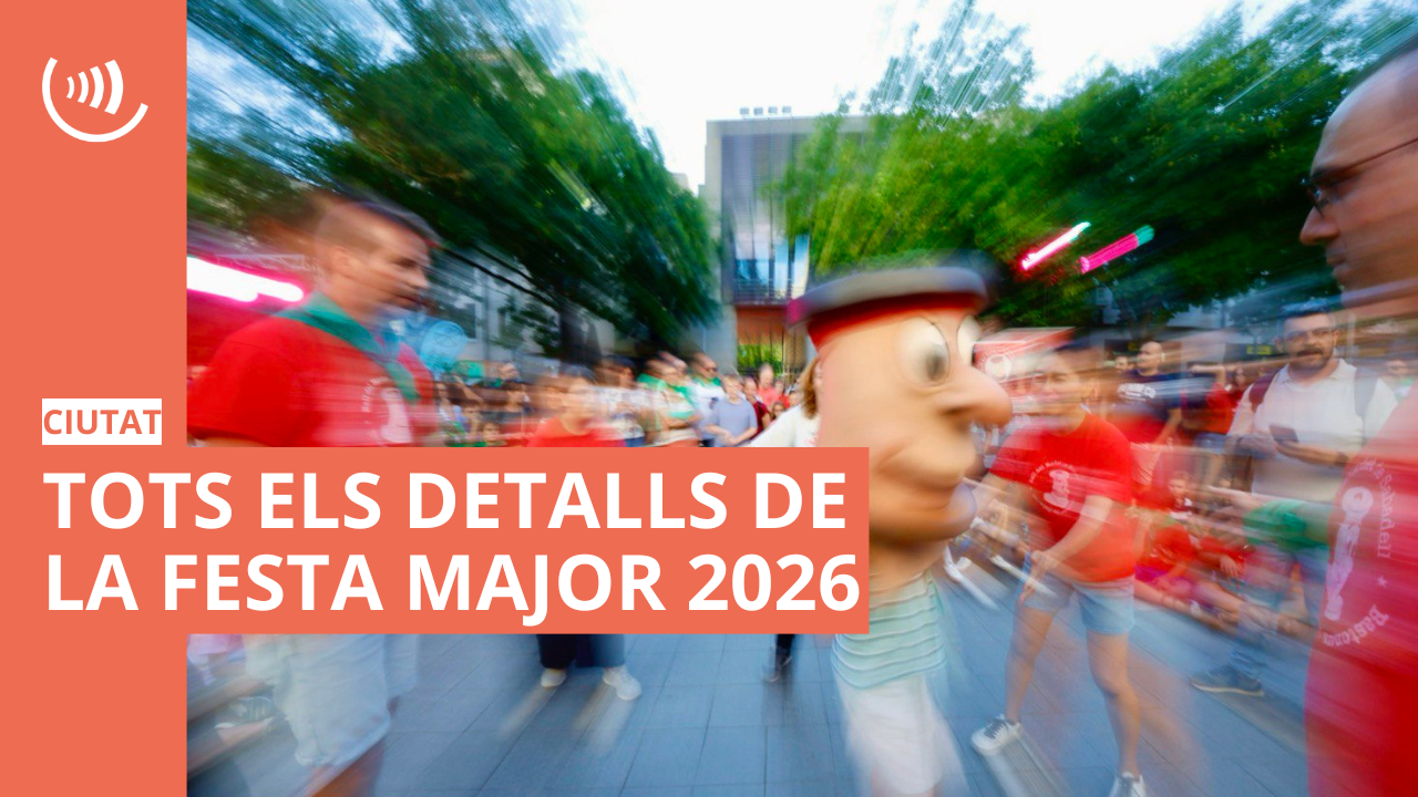 Tots els detalls de la Festa Major 2026