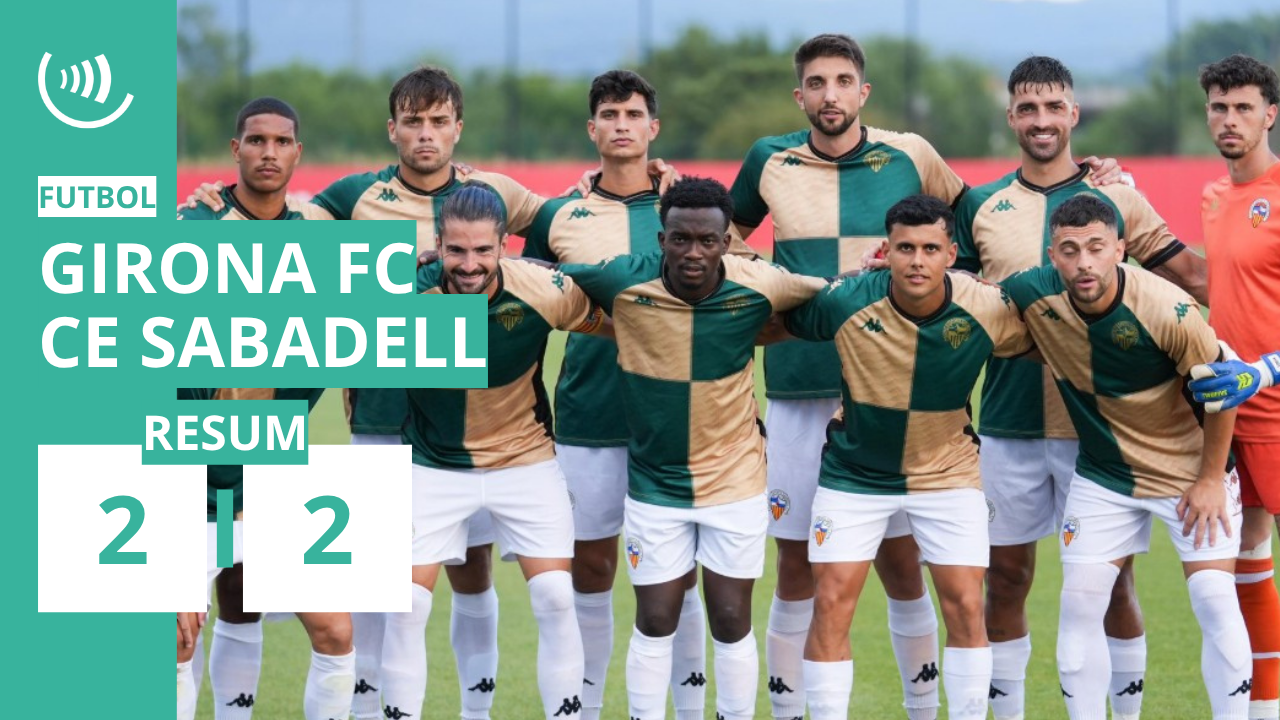  Resum | Girona FC 2-2 CE Sabadell