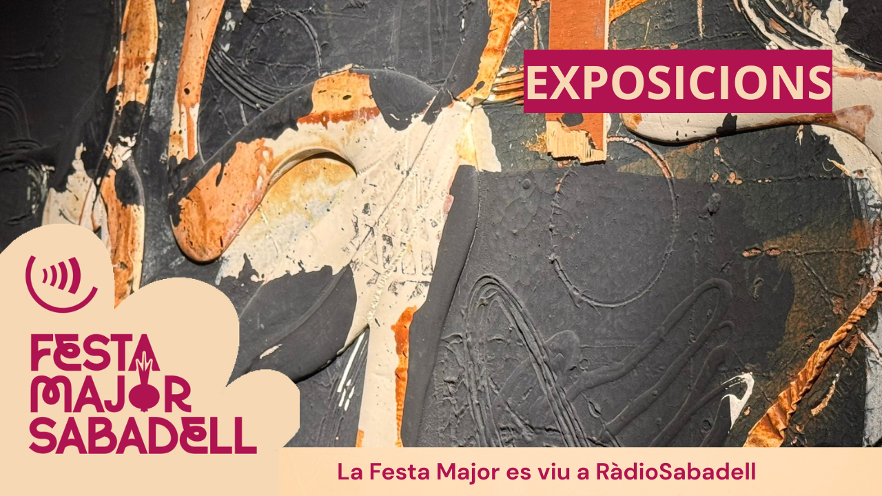 Les exposicions d'aquesta Festa Major