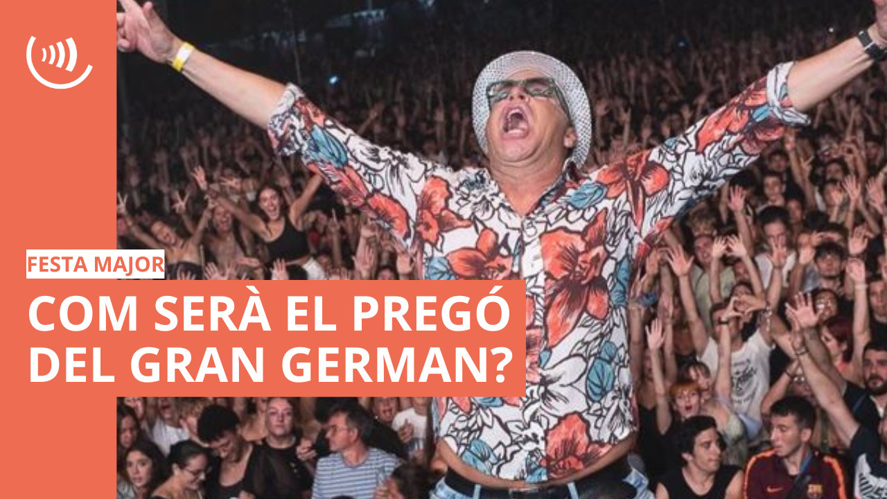 El Gran German promet molta gresca al Pregó de Festa Major