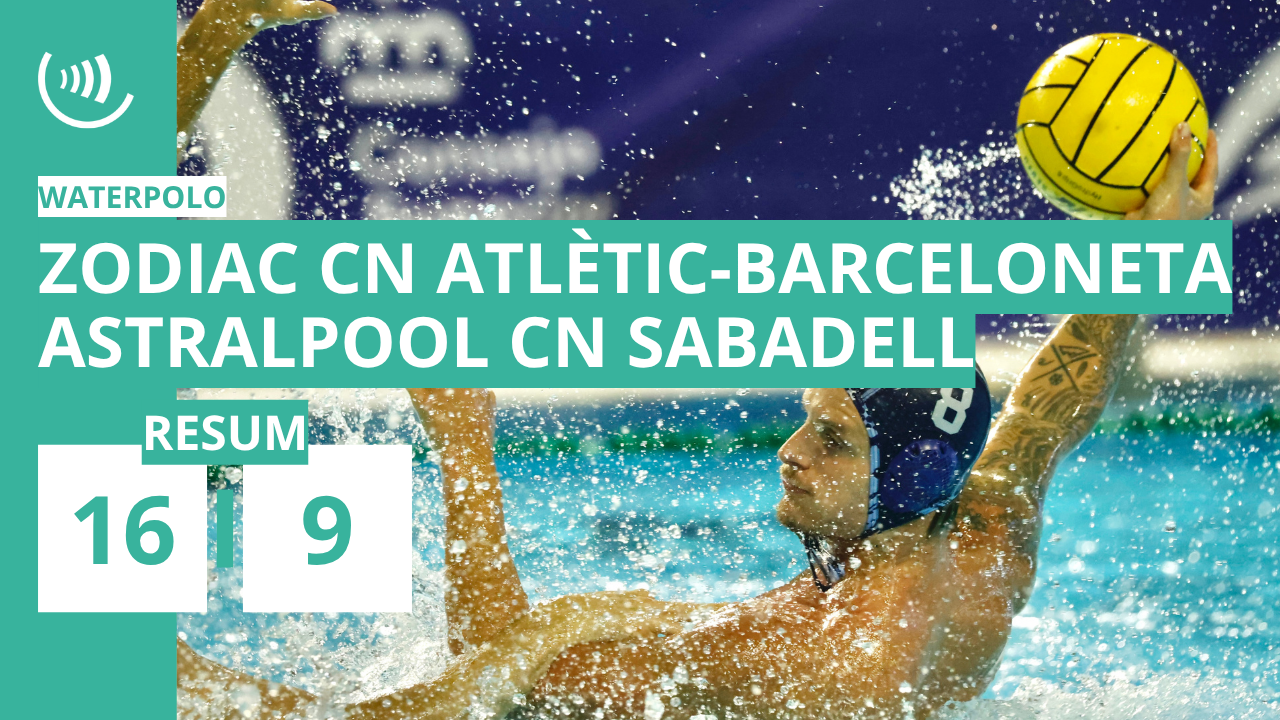 CN Atlètic-Barceloneta 16-9 Astralpool CN Sabadell | Supercopa d'Espanya