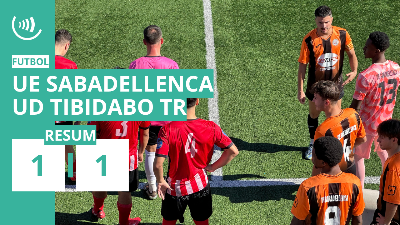 Resum | UE Sabadellenca 1-1 UD Tibidabo TR