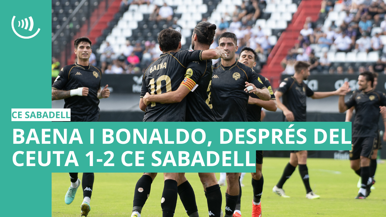 Baena i Bonaldo, després del Ceuta 1-2 CE Sabadell
