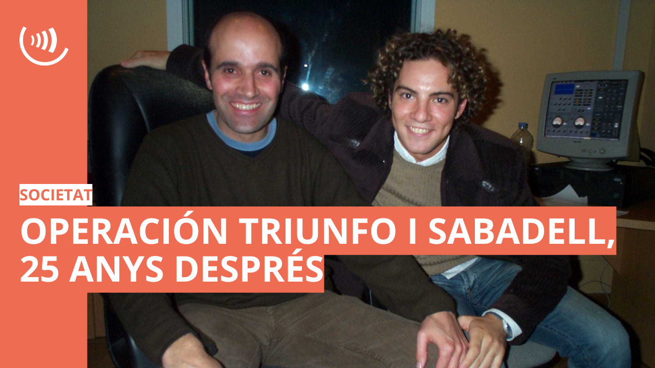 Operación Triunfo i Sabadell, 25 anys després