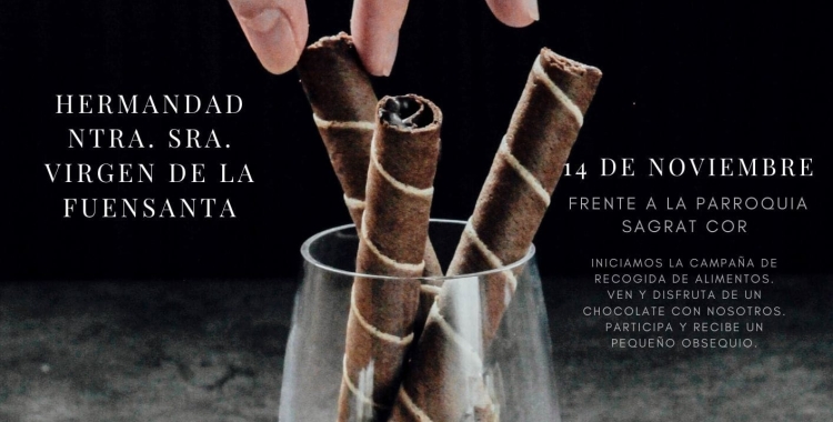 L’Hermandad Nuestra Señora de la Fuensanta organitza una xocolatada solidària per a recollir aliments