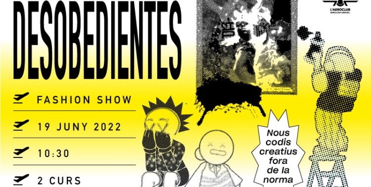 La desfilada portarà per títol “Aspectos Desobedientes: nous codis creatius fora de la norma”