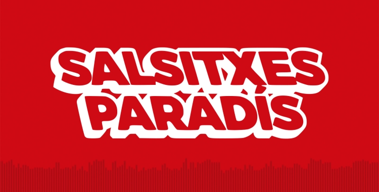 Salsitxes Paradís: Mossegant el 2022
