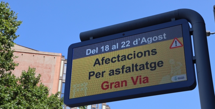 Panell anunciant les obres a la Gran Via | Júlia Ramon