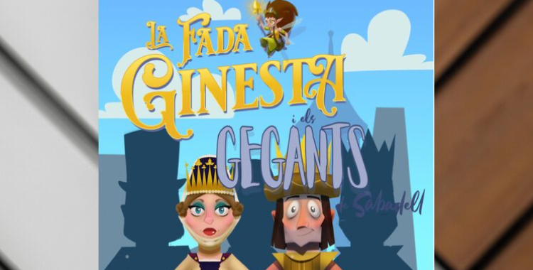 Portada provisional del conte 'La fada Ginesta i els Gegants de Sabadell' | Cedida