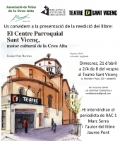 Us presentem el llibre 'El Centre Parroquial Sant vicenç, motor cultural de la Creu Alta'