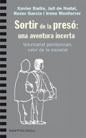 'Sortir de la presó. Una aventura incerta', un llibre per trencar estigmes a La Puríssima