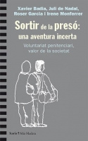 'Sortir de la presó. Una aventura incerta', un llibre per trencar estigmes a La Puríssima 