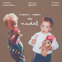 'Non-non de Nadal', el poema de Joana Raspall musicat per 3 vallesans