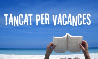 TANCAT PER VACANCES